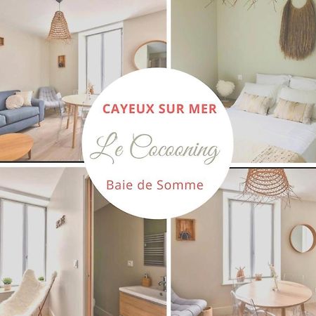 Le Cocooning 50 M De La Plage En Baie De Somme 滨海卡约 外观 照片